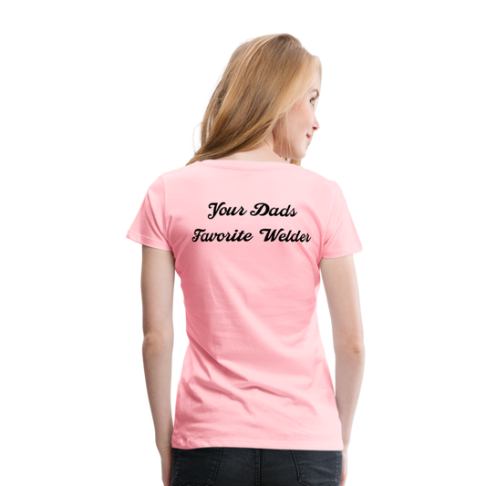 Your Dads Favorite Welder T-Shirt - pink