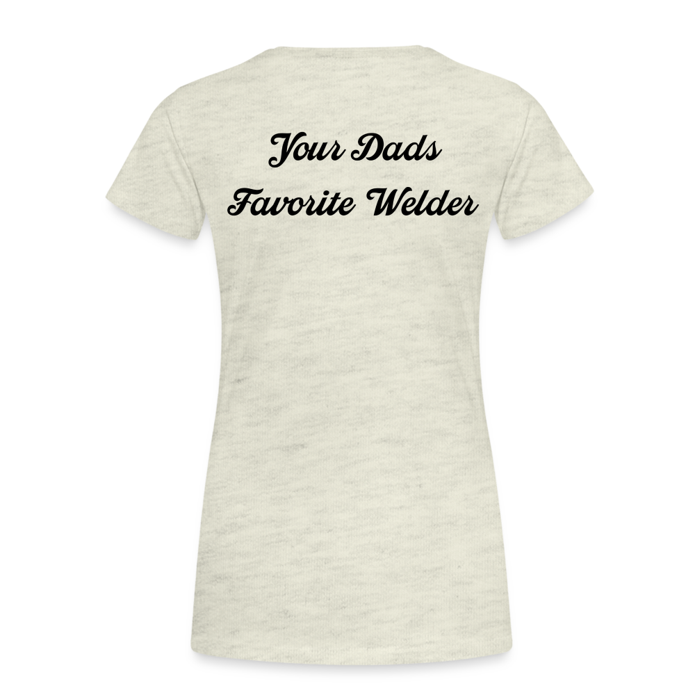 Your Dads Favorite Welder T-Shirt - heather oatmeal