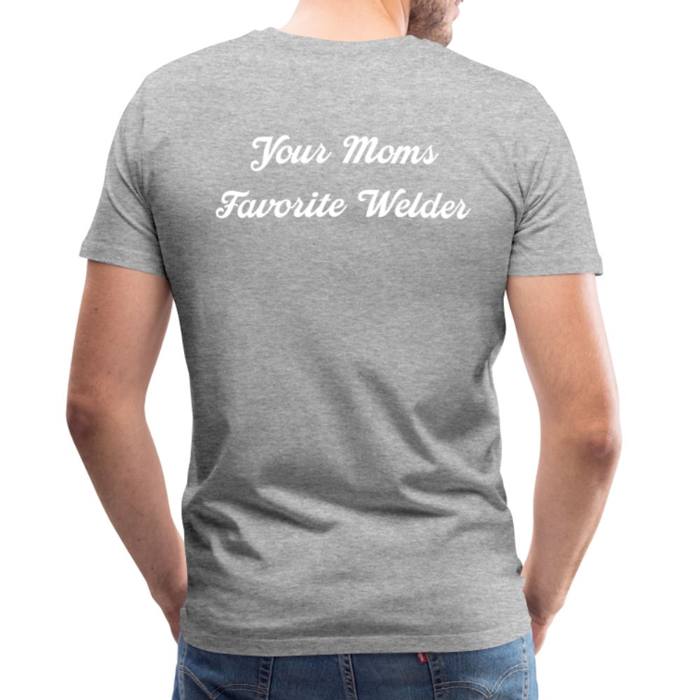 Your Moms Favorite Welder Shirt - heather gray