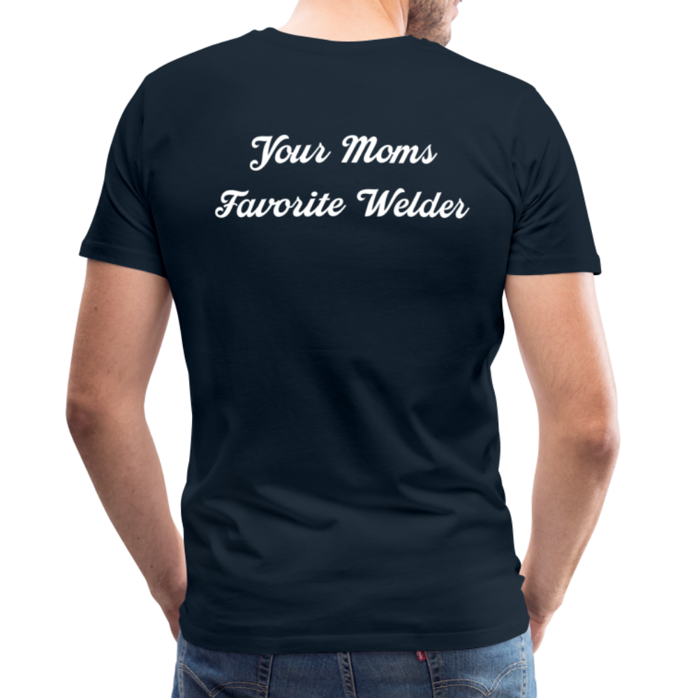 Your Moms Favorite Welder Shirt - deep navy